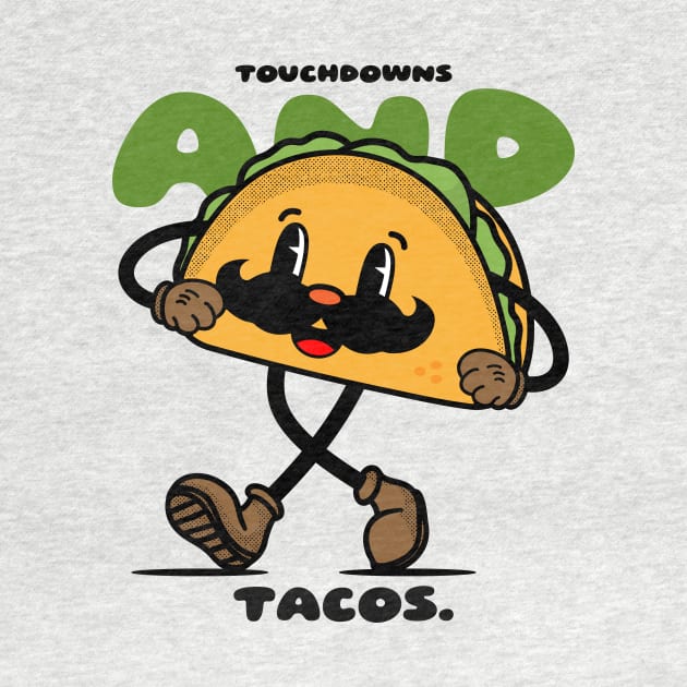 Touchdowns and tacos american football by easecraft